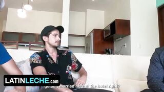 Latin Leche - Octavio Welcomes Ragel & Lucca to the Cancun paradise where raiment is optional Part1