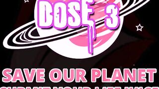 Save Our Planet Submit Your Lifejuice Dose three