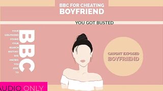 AUDIO MERELY - BBC for cheating boyfriend caught jerking to porn afresh