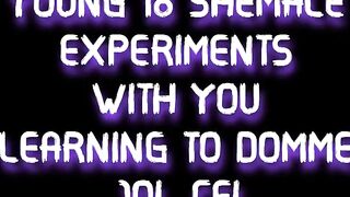 eighteen Transsexual Experiments with U Learning to Female-dom JOI CEI
