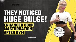 THEY NOTICED MY GIANT BULGE! Jerking fresh Schlong after Gym - Vienna Xtreme
