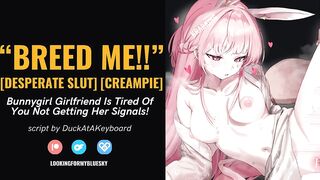 Bunnygirl Desires U to Breed Her NOW!! [Cum Fetish] [Pheremones] [Creampie]