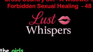 Cross Country Sin: a Widower’s Illicit Raunchy Healing Part 48 - English Audio Sex Story