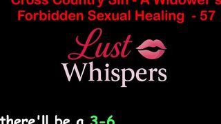Cross Country Sin: a Widower’s Taboo Raunchy Healing Part 57 - English Audio Sex Story