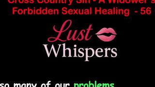 Cross Country Sin: a Widower’s Raunchy Healing Part 56 - English Audio Sex Story