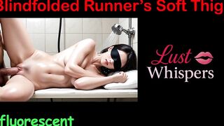Blindfolded Runner’s Soft Haunches - English Sex Story