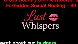 Cross Country Sin: a Widower’s Illicit Raunchy Healing Part 89 - English Audio Sex Story