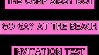 The Camp Sissy Boi Invitation Test comment if u complete to get u sucking a large one