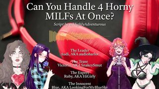 4 Lewd MILFs Use U For Their Enjoyment [Audio Roleplay w/ SnakeySmut, HiGirly, and audioharlot]