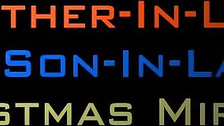 step Mother-in-Law and Son-in-Law Christmas Miracle - Danni Jones - Danni2427 - Taboo Family