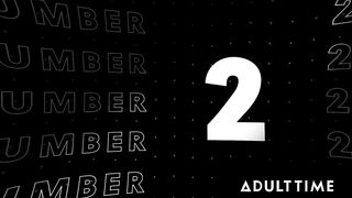 ADULT TIME - TOP 10 GROUP-SEX FUCKFESTS! BLOWBANG, DOUBLE PENETRATION, TPs, DVPs, and INTERRACIAL MILFs