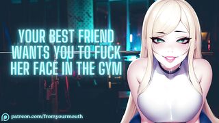 Your Most Excellent Ally Desires U To Bang Her Face In The Gym ❘ ASMR Audio Roleplay