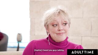 ADULT TIME - Cuckquean Sophia Sterling Entreats To See Her Stepmom Dee Williams Screw Her Large Wang BF!