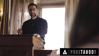 PURE TABOO Lustful Virgin Teen Penelope Kay Seduces Pervert Priest To Screw Her Booty