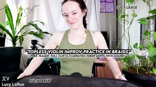 "Topless Violin Improv Practice In Braids"