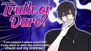 ASMR for Babes - Unfathomable Voice Dominant Plays Truth Or Dare With U