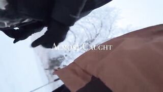 Nearly Caught Banging Outside Then Warming Him Up with My Oozing Snatch